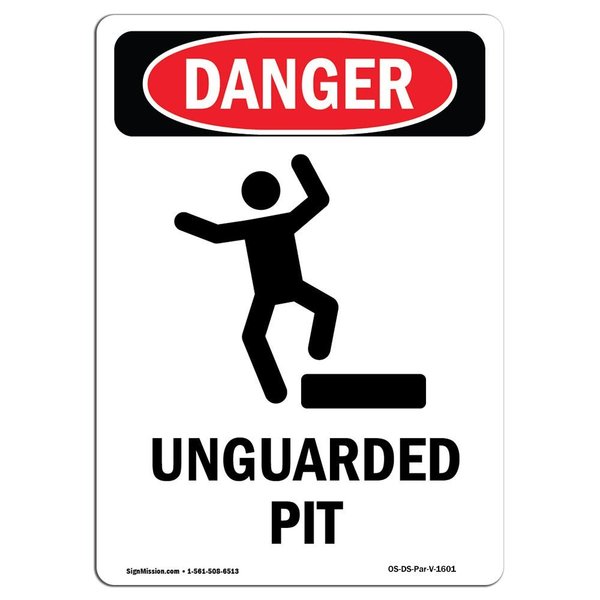 Signmission OSHA Danger Sign, Unguarded Pit, 7in X 5in Decal, 5" W, 7" H, Portrait, Unguarded Pit OS-DS-D-57-V-1601